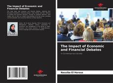 The Impact of Economic and Financial Debates的封面