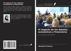 El impacto de los debates económicos y financieros kitap kapağı