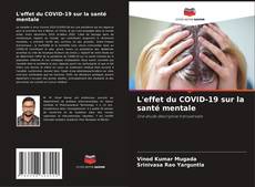 Copertina di L'effet du COVID-19 sur la santé mentale