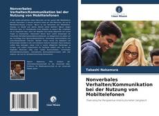 Borítókép a  Nonverbales Verhalten/Kommunikation bei der Nutzung von Mobiltelefonen - hoz