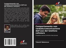 Copertina di Comportamento non verbale/comunicazione dell'uso del telefono cellulare