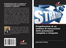 Copertina di Progettazione di un sistema di misurazione delle prestazioni completo e integrato