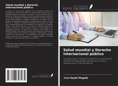 Copertina di Salud mundial y Derecho internacional público