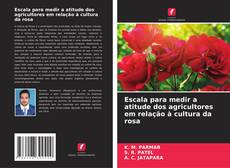 Copertina di Escala para medir a atitude dos agricultores em relação à cultura da rosa