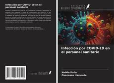 Copertina di Infección por COVID-19 en el personal sanitario