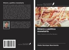 Copertina di Dinero y política monetaria