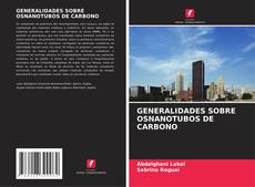 GENERALIDADES SOBRE OSNANOTUBOS DE CARBONO kitap kapağı