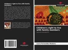 Copertina di Children's right to live with family members