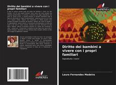 Couverture de Diritto dei bambini a vivere con i propri familiari