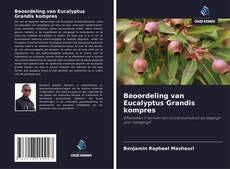 Couverture de Beoordeling van Eucalyptus Grandis kompres