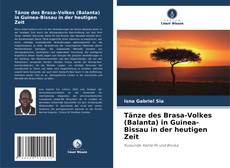 Copertina di Tänze des Brasa-Volkes (Balanta) in Guinea-Bissau in der heutigen Zeit