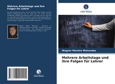 Copertina di Mehrere Arbeitstage und ihre Folgen für Lehrer