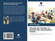 Copertina di Stimme der Schüler im Kontext der griechischen Schule