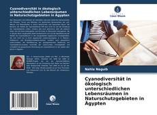 Copertina di Cyanodiversität in ökologisch unterschiedlichen Lebensräumen in Naturschutzgebieten in Ägypten