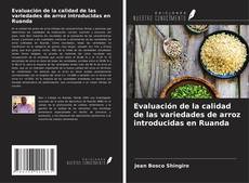 Copertina di Evaluación de la calidad de las variedades de arroz introducidas en Ruanda