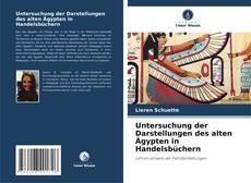 Copertina di Untersuchung der Darstellungen des alten Ägypten in Handelsbüchern