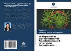 Copertina di Therapeutische Eigenschaften von Arzneipflanzen mit natürlichen Antioxidantien