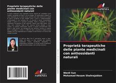 Borítókép a  Proprietà terapeutiche delle piante medicinali con antiossidanti naturali - hoz