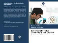 Copertina di Laborhandbuch für Zellbiologie und Genetik