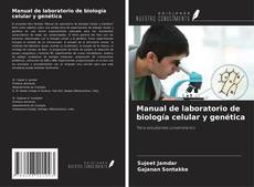 Capa do livro de Manual de laboratorio de biología celular y genética 