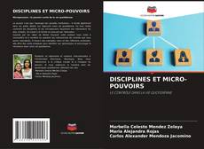 Copertina di DISCIPLINES ET MICRO-POUVOIRS