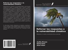 Reforzar las respuestas a la vulnerabilidad climática kitap kapağı