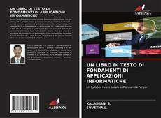 Borítókép a  UN LIBRO DI TESTO DI FONDAMENTI DI APPLICAZIONI INFORMATICHE - hoz