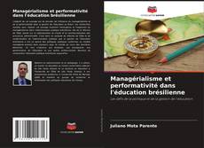 Copertina di Managérialisme et performativité dans l'éducation brésilienne