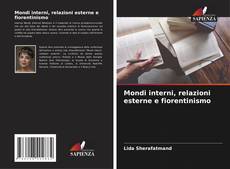 Portada del libro de Mondi interni, relazioni esterne e fiorentinismo