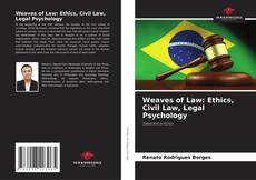 Copertina di Weaves of Law: Ethics, Civil Law, Legal Psychology