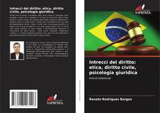 Copertina di Intrecci del diritto: etica, diritto civile, psicologia giuridica