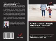 Portada del libro de Wkład nauczania filozofii w edukację integralną