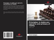 Copertina di Principles: in dubio pro operario and primacy of reality