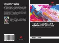 Copertina di Michel Foucault and the Aesthetics of Existence