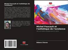 Borítókép a  Michel Foucault et l'esthétique de l'existence - hoz