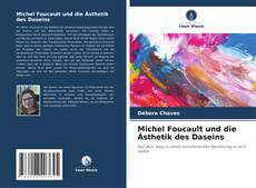 Bookcover of Michel Foucault und die Ästhetik des Daseins