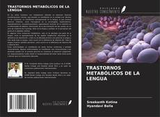 Couverture de TRASTORNOS METABÓLICOS DE LA LENGUA