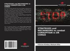 Copertina di STRATEGIES and MECHANISMS to combat CORRUPTION in DR CONGO