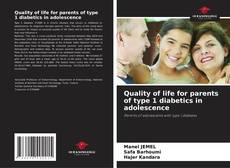 Quality of life for parents of type 1 diabetics in adolescence kitap kapağı