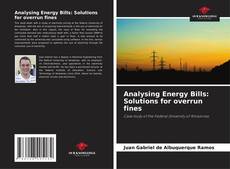 Analysing Energy Bills: Solutions for overrun fines的封面