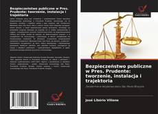 Portada del libro de Bezpieczeństwo publiczne w Pres. Prudente: tworzenie, instalacja i trajektoria
