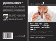 Capa do livro de Criterios citológicos asociados al fenotipo luminal del cáncer de mama 