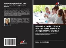 Didattica della chimica e ICTE: verso metodi di insegnamento digitali的封面