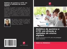 Bookcover of Didática da química e ICTE: em direção a métodos de ensino digitais