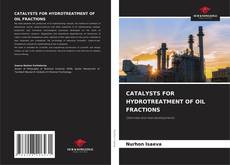 Copertina di CATALYSTS FOR HYDROTREATMENT OF OIL FRACTIONS