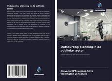 Borítókép a  Outsourcing planning in de publieke sector - hoz