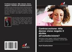 Contraccezione: Alle donne viene negato il diritto all'autodecisione?的封面