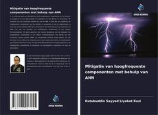 Couverture de Mitigatie van hoogfrequente componenten met behulp van ANN