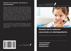 Capa do livro de Dominio de la sedación consciente en odontopediatría 