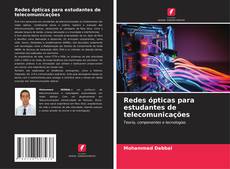 Bookcover of Redes ópticas para estudantes de telecomunicações